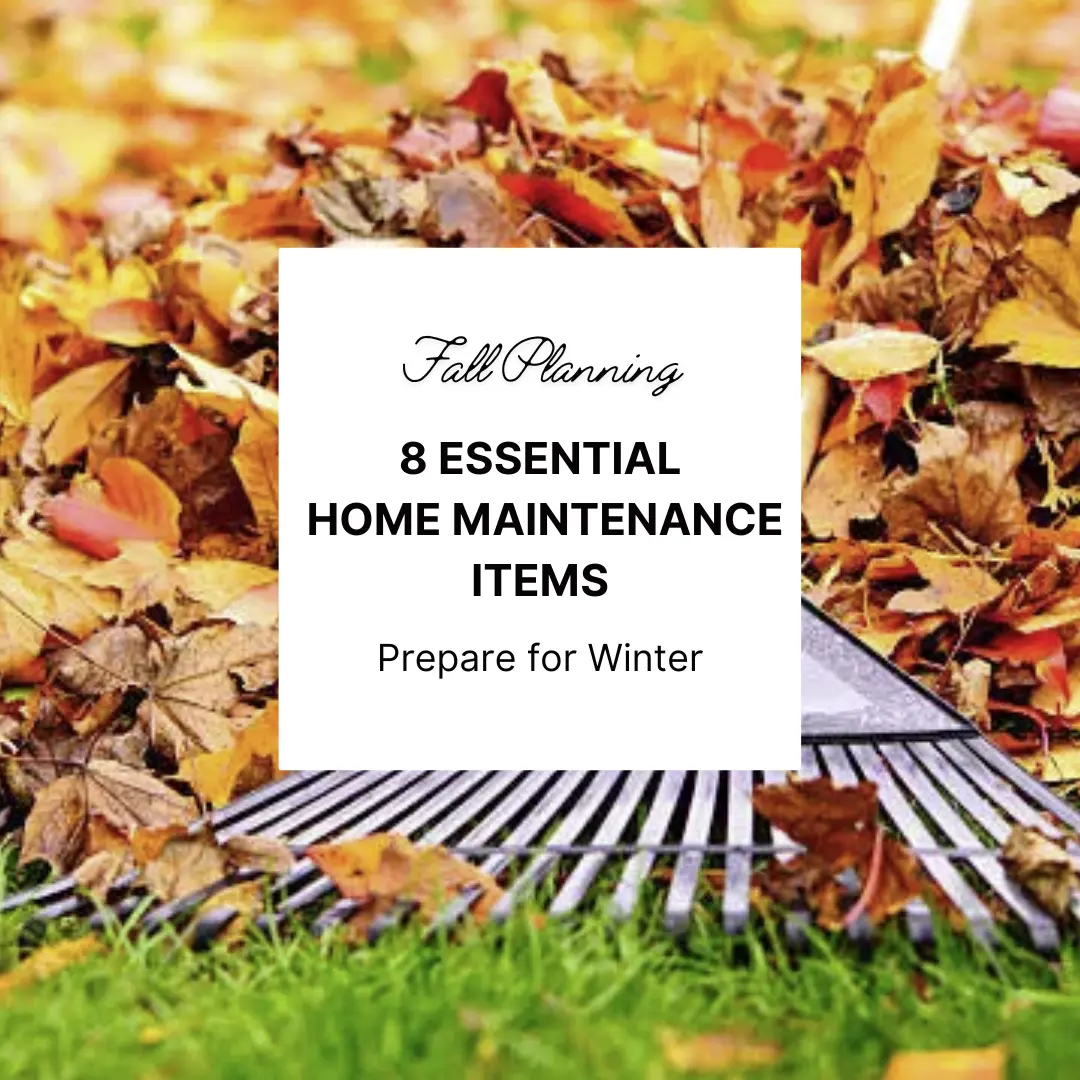 8 Essential Fall Home Maintenance Items