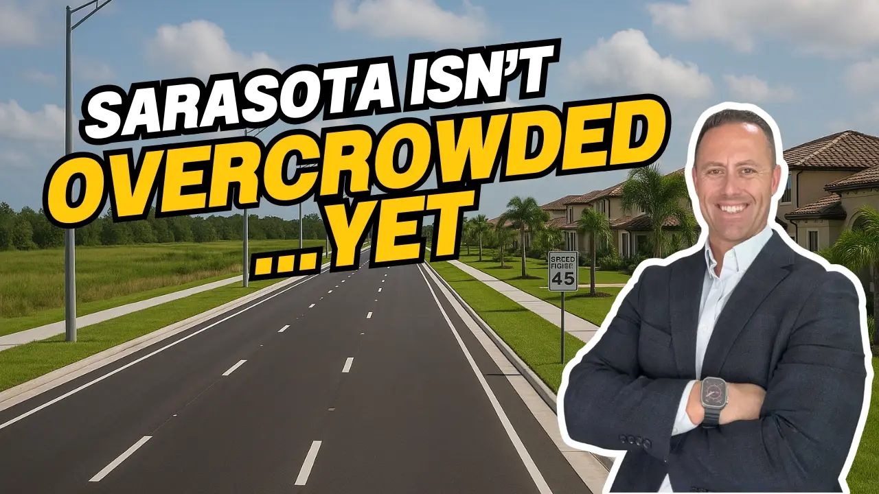 Sarasota Growth Explained: How Development Impacts Homebuyers & Relocation Decisions