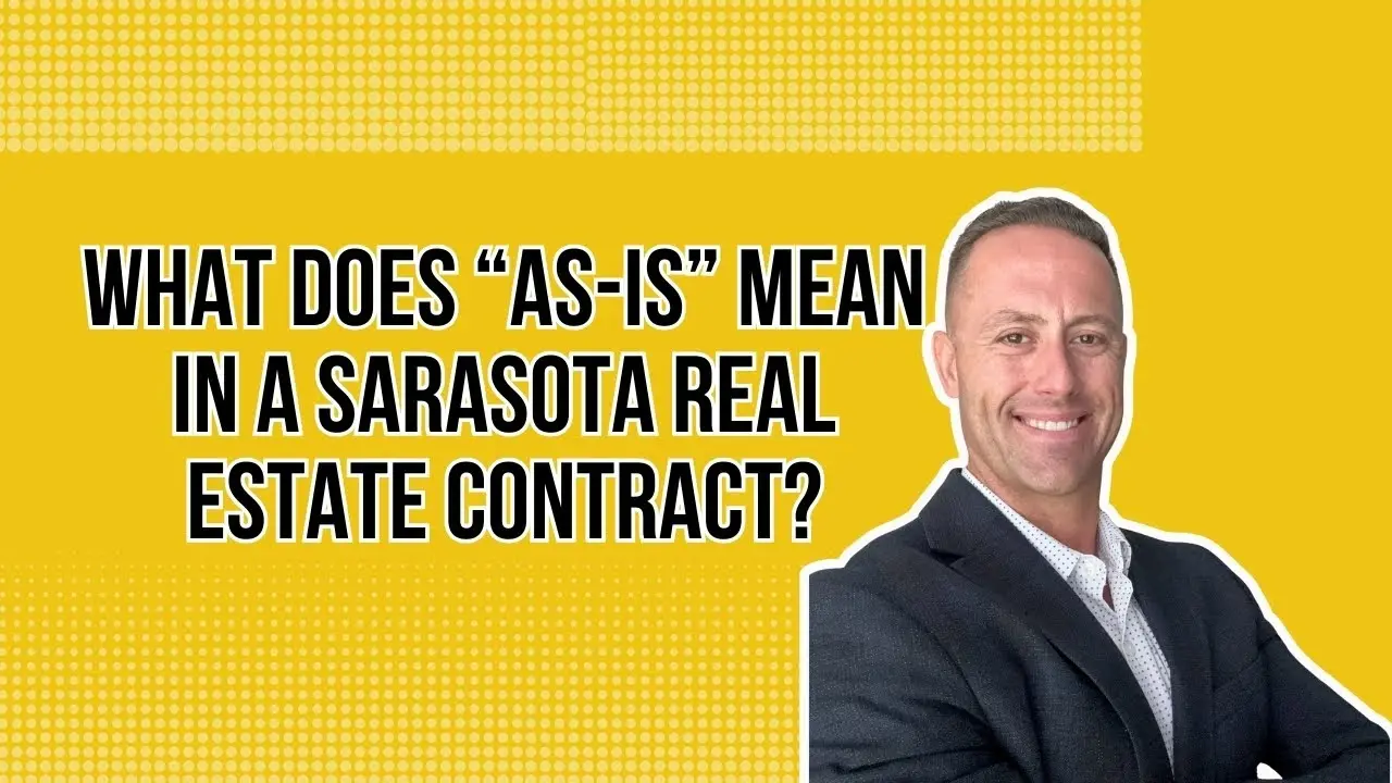 What Does “As Is” Mean in a Sarasota Real Estate Contract?