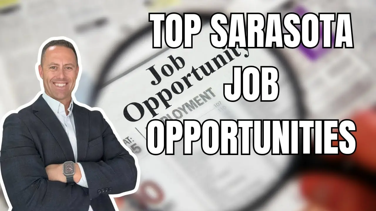 Sarasota Job Opportunities for Relocating Professionals | Careers, Employers & Remote Work