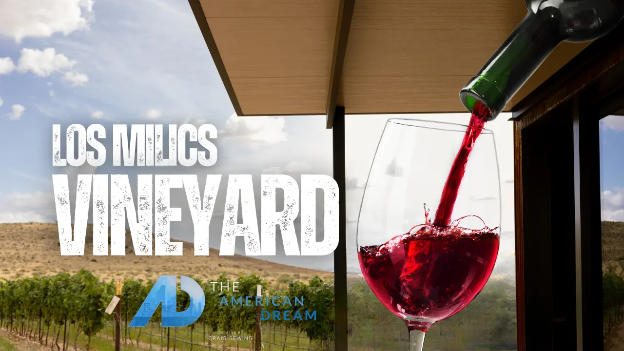 Los Milics Vineyard - American Dream TV segment