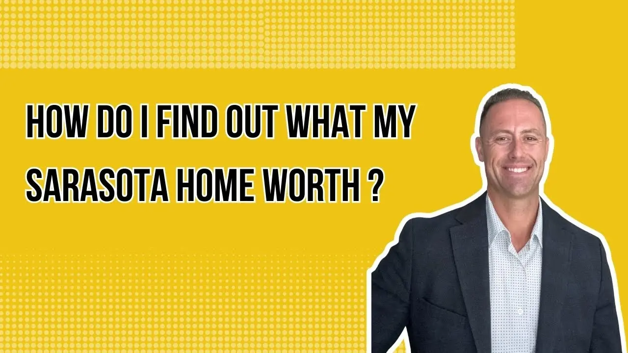 What’s My Sarasota Home Worth Right Now?