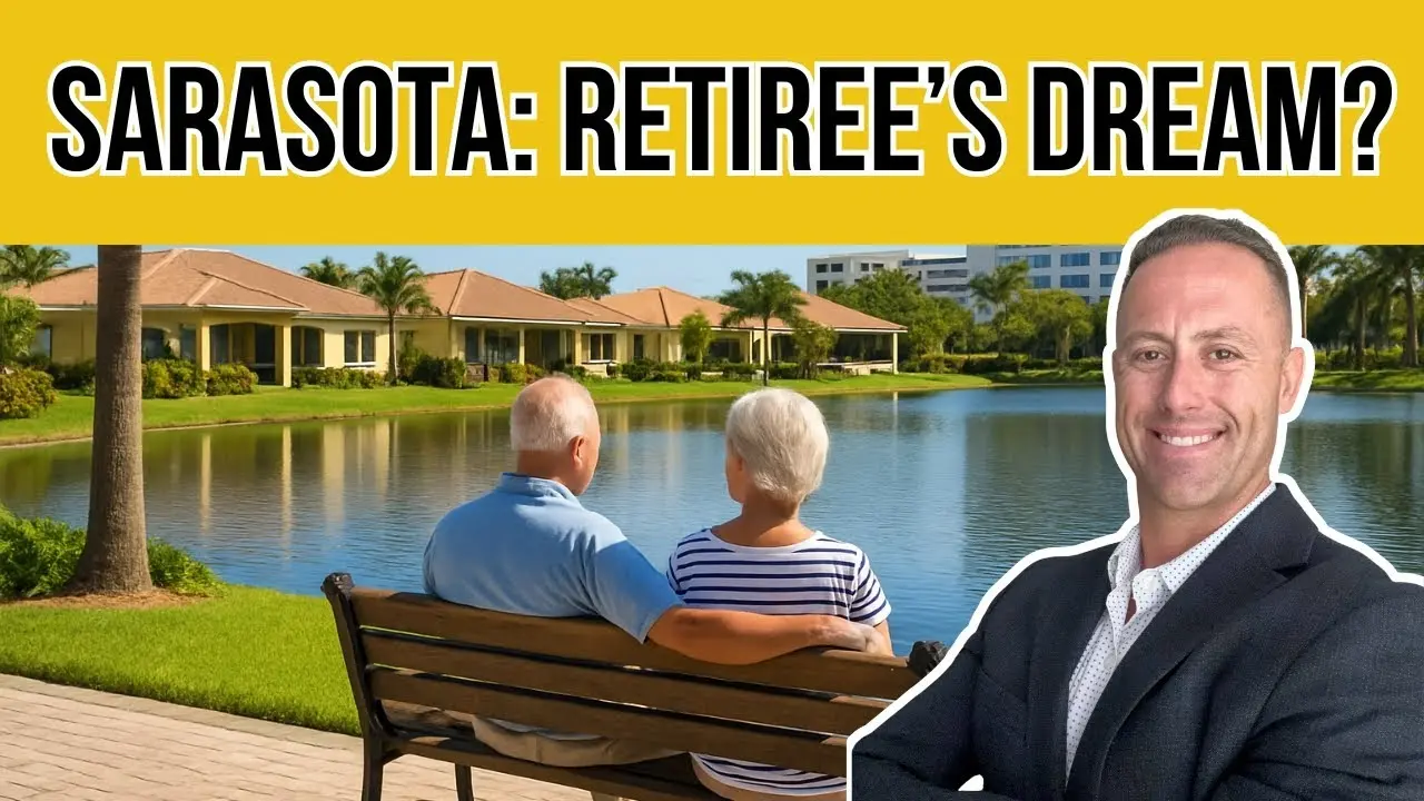 Retire in Sarasota: Costs, Communities & What to Expect