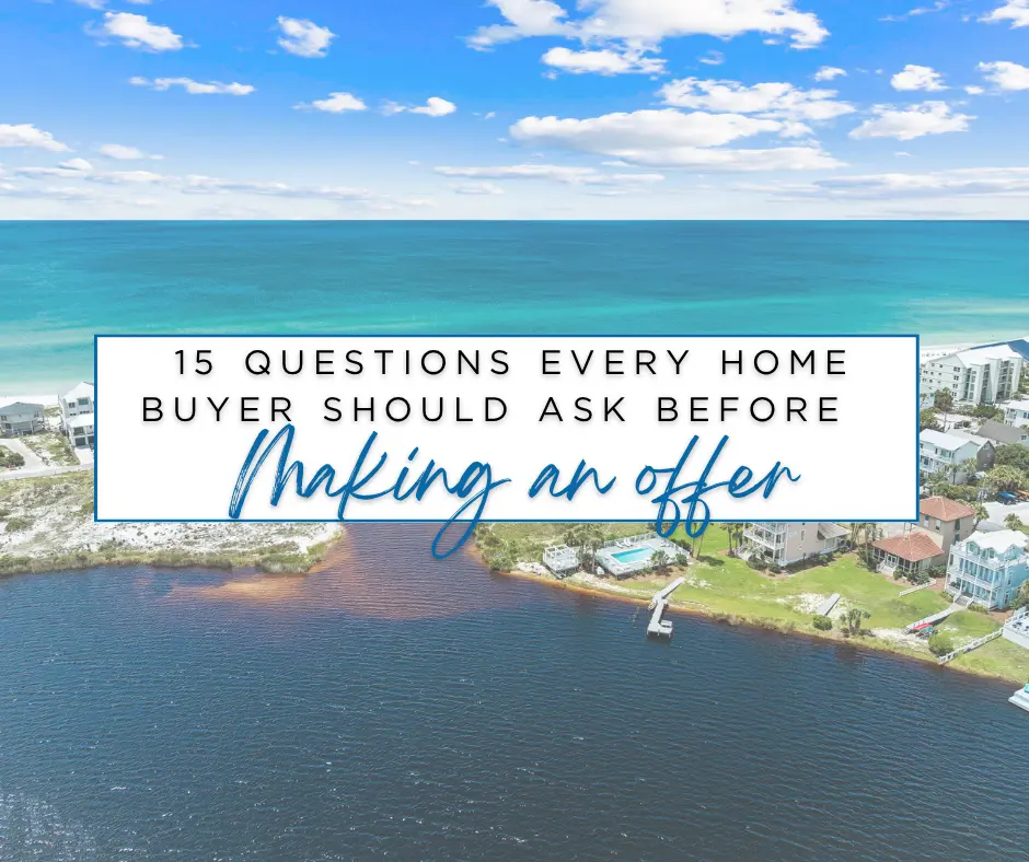 15 Questions Every Home Buyer Should Ask Before Making an Offer