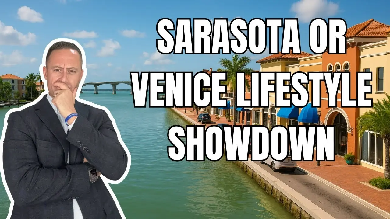 Moving to Florida? Sarasota or Venice,  Which City Fits You Best?