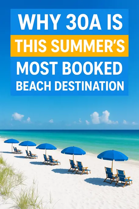 30A is this summer’s most booked beach destination