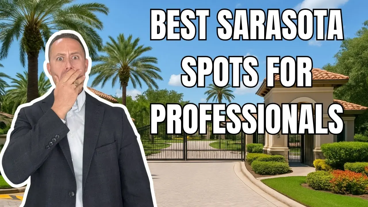 Best Sarasota Neighborhoods for Young Professionals | Where to Live in 2025 🌴✨