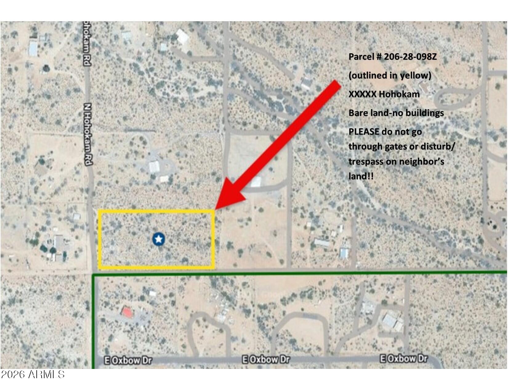 Please look at map in pictures and follow the directions provided in the listing.  Mapping apps will not take you to the correct location. This, nearly 5 acre BARE lot (there are no buildings on the land) SE of Florence could be a great get away into the Sonoran Desert!!   Please do not open gates or cross No Trespassing signs to get to the property.  With town just a quick 15 minute drive away for necessities, all you need is still close by.  Drive out and take a look - you can still buy your own little private piece of the West!