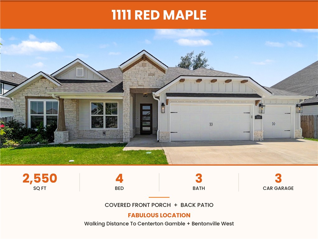 Welcome To Your Next Home At 1111 Red Maple In Centerton! Nearly New For Less Money, This Fabulous One Level Home Offers 4 Bedrooms, 3 Bathrooms, And A 3 Car Garage In A Beautifully Laid Out Split Plan. The Kitchen Features An Island That Goes On For Days With Stunning Granite, Stainless Appliances, Pantry, And Great Overall Storage And Prep Space. The Main Living Is Truly Built For Entertaining With Its Wide Open Living, Kitchen, And Eat In Dining Plus A Separate Formal Dining Space. Retreat To The Private Primary Suite With Dual Vanity, Freestanding Soaker Tub, Custom Tiled Shower, And A Dedicated Water Closet. Two Guest Bedrooms Share A Full Hall Bath With Dual Vanity On One Side, While One Additional Guest Bed Enjoys Its Own Full Hall Bath On The Other. Designed With Wood Beam Accents, Stone Fireplace, And Wood Floors In The Main Areas. The Location Is Fantastic, The Layout Is Fantastic, And The Neighborhood Is Fantastic With A Community Pool And Clubhouse. North Facing And Move In Ready. Come See It Today!