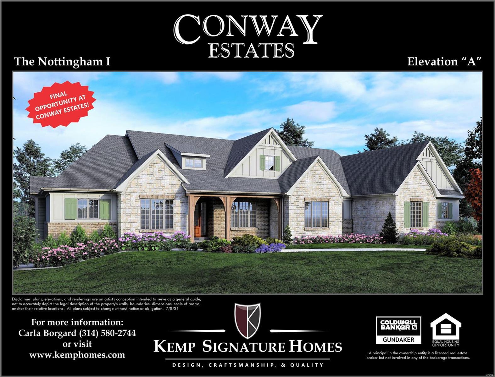 Its about time! Meet the NOTTINGHAM RANCH floor plan designed by Kemp Signature homes boasting 3705sf,3 bedrooms,3 luxury full baths + 1 half bath all on main floor.Many luxury appointments included as standard, refer to our Luxury features sheet for more information. Room marked "other" is Covered Patio (21X16) w. optional fireplace. Lot 1 features a 9'+ pour basement ready to finish as desired. Optional fin. lower level includes 1,563 sf of living space w. 1 bedroom, 1 full bath, game/Rec room, .An optional exercise room 26X18 is also available w/an additional 506 sf. Conway Estates is situated in an enclave of a 3 home culdesac and conveniently located to schools, hospitals & shopping, major highway access & restaurants.This floor plan is what many have been waiting for. Drive by/walk the lot of this great 1acre lot to see  how this home will complete this new home private enclave in Town & Country. Builder, Bill Kemp is happy to meet with you to discuss your customized plans. Some Accessible Features Additional Rooms: Mud Room