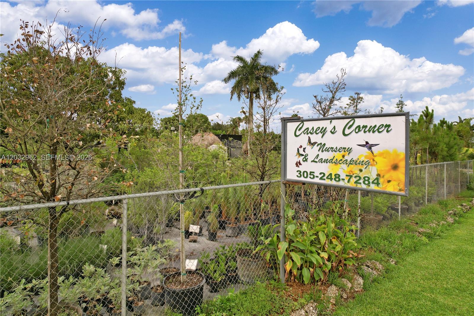 CASEY'S CORNER.OWNER IS RETIRING..TURN KEY CONTAINER NURSERY SPECIALING IN NATIVES. CASEYS IS WELL ESTABLISHED WITH GREAT NUMBERS AND INVENTORY. SPECIALIZING FROM PALM BEACH COUNTIES DOWN TO KEY WEST. THE NAME, INVENTORY , EQUIPMENT WILL REMAIN. A FULLY EQUIPPED OFFICE( KITCHEN, BATH ETC).W PARKING, STORAGE BUILDINGS, WATER FEATURE, MIST AND SHADE HOUSES. OWNER FINANCING IS AVAILABLE.KNOWN FOR MANGROVES,EDIBLE PLANTS, BUTTERFLY GARDENS UNUSUAL FLOWERING AND FRUITING TREES, SHRUBS , AQUATICS, PLUS.... THIS OUTFIT HAS AN AMAZING CLIENTELE. SELLER WILL HELP WITH TRANSISTION AFTER CLOSING. ON A SIDE NOTE LOCATED INSIDE THE UDB.. LAND VALUE IS OUTSTANDING CAN BE DEVELOPED. A SUPER OPPORTUNITY. NOW AND IN THE FUTURE. AGRI EXEMPT TAXES FOR BOTH 315 YR. WOW!!