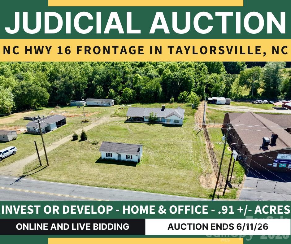 LIST PRICE IS CURRENT HIGH BID PLUS BUYER'S PREMIUM. THIS AUCTION HAS ENDED. ALL UPSET BIDS WILL NEED TO BE PLACED WITH THE CLERK OF SUPERIOR COURT. REFERENCE FILE # 25SP000020-010. MINIMUM UPSET BID IS 5%. This judicial auction presents an excellent investment or redevelopment opportunity in a high-visibility location along NC Highway 16 North in Taylorsville, North Carolina. Situated on approximately 0.91 +/- acres with valuable highway frontage, the property includes a 1,410 +/- square foot 3 bedroom, 1 bathroom home, a detached 2-car carport, and a 480 +/- square foot office building. The residence has been vacant for an extended period, is currently without power, and is in poor condition. The office building does not have plumbing or HVAC. Both structures are being sold strictly AS-IS, WHERE-IS, with all faults. Currently zoned residential, this property offers strong potential for alternative future uses due to its high traffic count, excellent visibility, and proximity to numerous commercial and retail businesses along the Highway 16 corridor. This is a Judicial Sale and will be conducted subject to a 10-day upset bid period pursuant to the North Carolina Judicial Sales Act. Property will be conveyed via commissioner's deed, with insurable title that is free of any liens or encumbrances. Do not miss this opportunity to purchase a well-located property with significant potential in a growing commercial corridor of Taylorsville! Auction Date is Thursday, June 11, 2026 at 6:00 PM, online bidding is open now. You may place your bids online at any time or on-site during the live auction event.