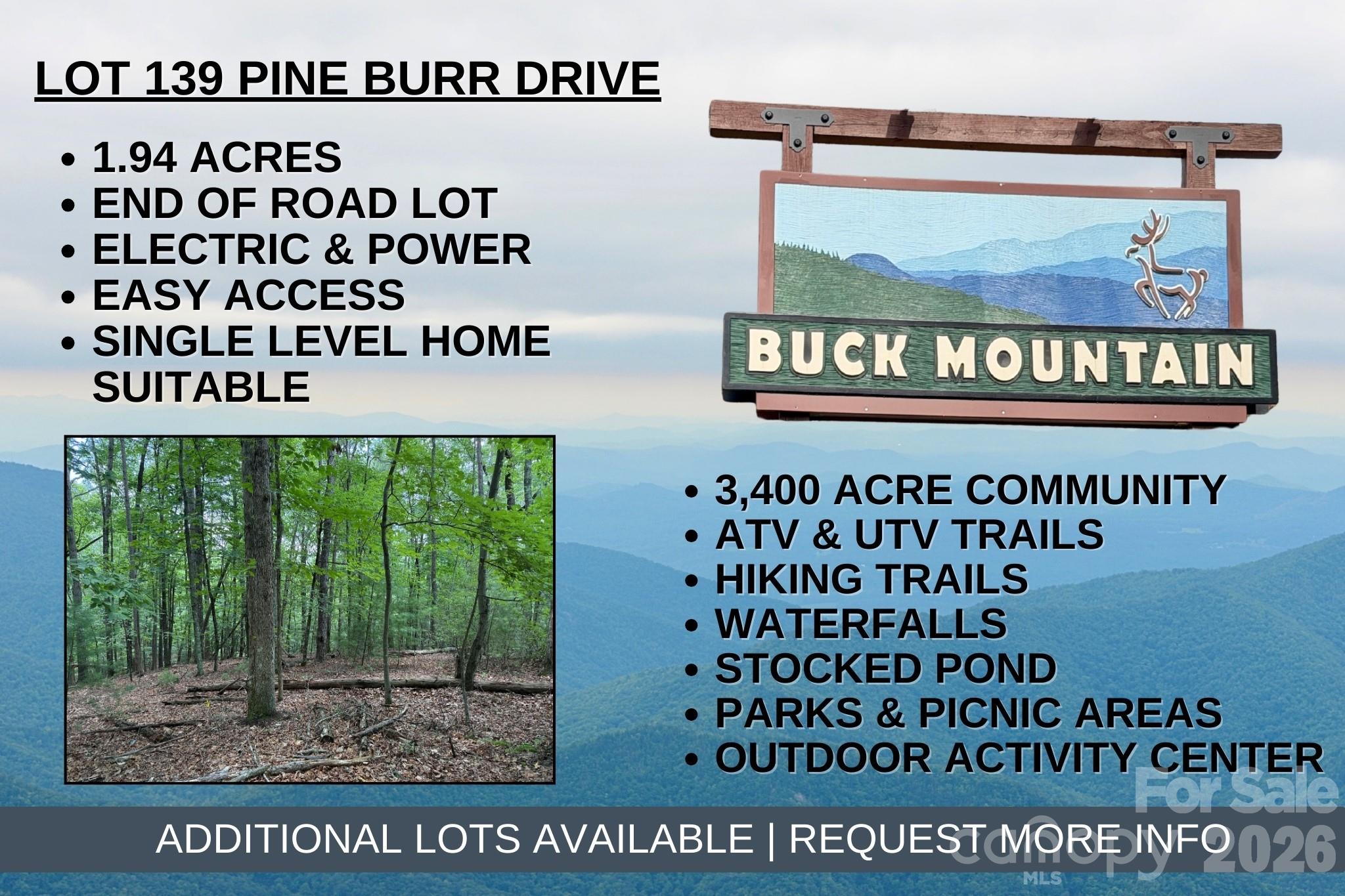 Enjoy end of road privacy w/this 1.9 acre lot. Underground electric to lot. FIBER OPTIC available. Terrain is ideal for building. Lot 139 is almost flat near the road w/a gentle slope. Build your weekend getaway here! Conveniently located in the 3,400 acre Buck Mountain community, the ONLY GATED ATV COMMUNITY in Wilkes County. Long & short-term rentals are allowed. PRIME LOCATION! Arrive from Winston in only 1 hr & from Charlotte in 1 hr 40 min. Centrally located 35 min from Boone, West Jefferson & Wilkesboro. Close to BLUE RIDGE PKWY, ASU, shopping, dining, golf, wineries, breweries, mtn biking & skiing. BUCK MTN HAS HARD TO FIND AMENITIES like ATV & Hiking Trails, Parks, Fishing Pond, Water Falls, Pavilions, Community Center, Helipad, Outdoor Activity Center w/amphitheater for live music & community gatherings. 1,400 SF min to build. NO TINY HOMES. NO MOBILE HOMES. NO SELLER FINANCING. NOTE: Adjoining Lot 5B Valley View Dr (w/well & septic) is also available. Refer to MLS# 4217270.