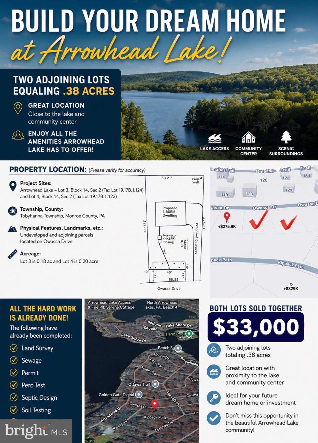 Arrowhead Lakes!   Rare Double Lot Opportunity on Owassa Drive! Secure your piece of the Poconos with these two pristine, side-by-side parcels being offered together!

Nestled in the highly sought-after, gated Arrowhead Lakes community, this expansive combined footprint provides the ultimate canvas for building your custom dream chalet with maximum privacy or keeping one lot as a long-term investment. Enjoy a beautiful, wooded setting just minutes away from incredible community amenities, including two massive lakes, four sandy beaches, three heated outdoor pools, a fitness center, and a beautiful community lodge. Don't miss this unique package deal in a premier location. Bring your builder and start planning your ultimate mountain escape today!