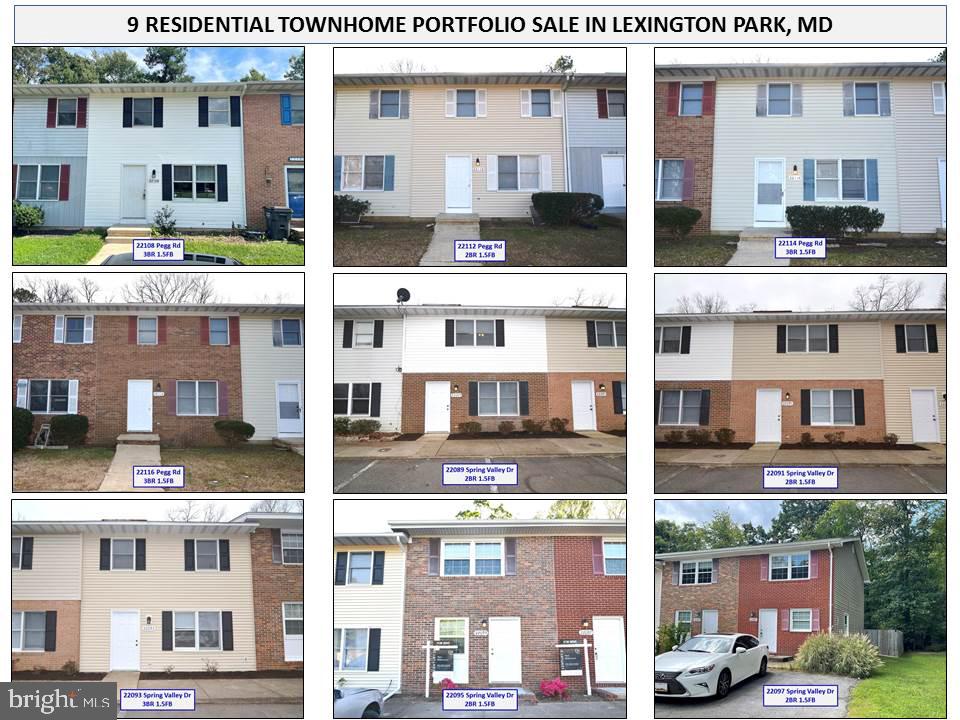 PORTFOLIO SALE!  Attention investors and landlords:  Don’t miss out on this incredible investment opportunity in Saint Mary's County, Maryland.   This multi-dwelling package presents an excellent opportunity to expand your portfolio with nine residential townhome units.  Each of the townhomes in this package have undergone several upgrades since 2019 which include kitchens, appliances, flooring, roof shingles and gutters, HVAC as well as rear decks on the Pegg Road units.  The inclusion of washer and dryers in each unit adds convenience and value to both landlords and prospective tenants.  The portfolio sale includes 22108 Pegg Rd, 22112 Pegg Rd, 22114 Pegg Rd, 22116 Pegg Rd, 22089 Spring Valley Dr, 22091 Spring Valley Dr, 22093 Spring Valley Dr, 22095 Spring Valley Dr and 22097 Spring Valley Dr.   Currently all nine units are leased and tenant occupied providing immediate cash flow.   All units are currently managed by a professional property management company ensuring a seamless transfer of ownership from a tenant perspective while sustaining efficient and hassle free operations.  With an estimated fully occupied annual gross income of $162,000, these units offer a potential for stable and substantial rental income.  There is no home owners association.  The homes are located very close to NAS PAX with Pegg Road being directly across Three Notch Road from the Buse Rd Gate 1 base entrance.  Easy access to major traffic arteries, Saint Mary’s County Public Transit and convenient to the many amenities offered by the Lexington Park area.  This investment opportunity offers a strong rental market and the potential for long-term appreciation. Don't miss out on the chance to add these lucrative townhome units to your portfolio.  Seller is offering the current ownership name and LLC in addition to the real property.  Only serious purchasers please.  Owner requires purchaser proof of funds prior to disturbing tenants with showing appointments.