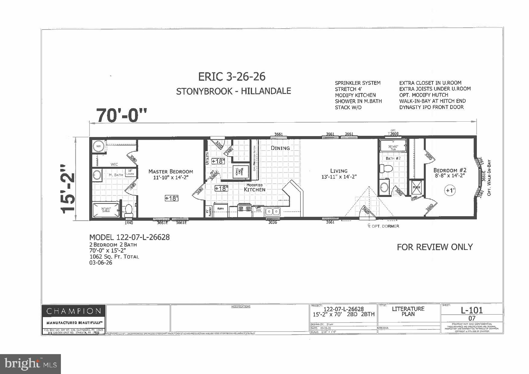 Coming Soon to the sought-after Hillandale Homes Mobile Park!
Be the first to own this brand-new 2026 custom-built Champion single-wide home—designed with the space and feel of a small double-wide. This thoughtfully crafted home features 2 bedrooms and 2 full bathrooms, offering both comfort and functionality.

The kitchen offers stainless steel appliances, a pantry, and a wraparound counter—perfect for cooking and entertaining. The dining area features a built-in hutch and cabinetry, adding both charm and extra storage.

The primary bedroom includes a private en-suite bath with a walk-in shower and a spacious walk-in closet. The second bedroom is filled with natural light and showcases a beautiful bay window. The hall bathroom offers a traditional tub/shower combination and a transom window.

Additional highlights include a separate laundry area with stackable washer and dryer hook up and a built-in sprinkler system for added safety and peace of mind. Along with 4 x 6 pressure treated deck at front and back entry ways.

This is definitely a must-see!
APPLICATION LINK:         https://apply.link/OvVVFec



Community Details:
All residents must be park approved. Ground rent is $730/month (subject to annual adjustment per park rules) and includes water, sewer, trash pickup twice weekly, and snow removal of common areas. Residents are responsible for maintaining their individual lot.

Don’t miss your opportunity to own a beautifully designed home in this desirable community!
Builder warranty will convey to new buyer.