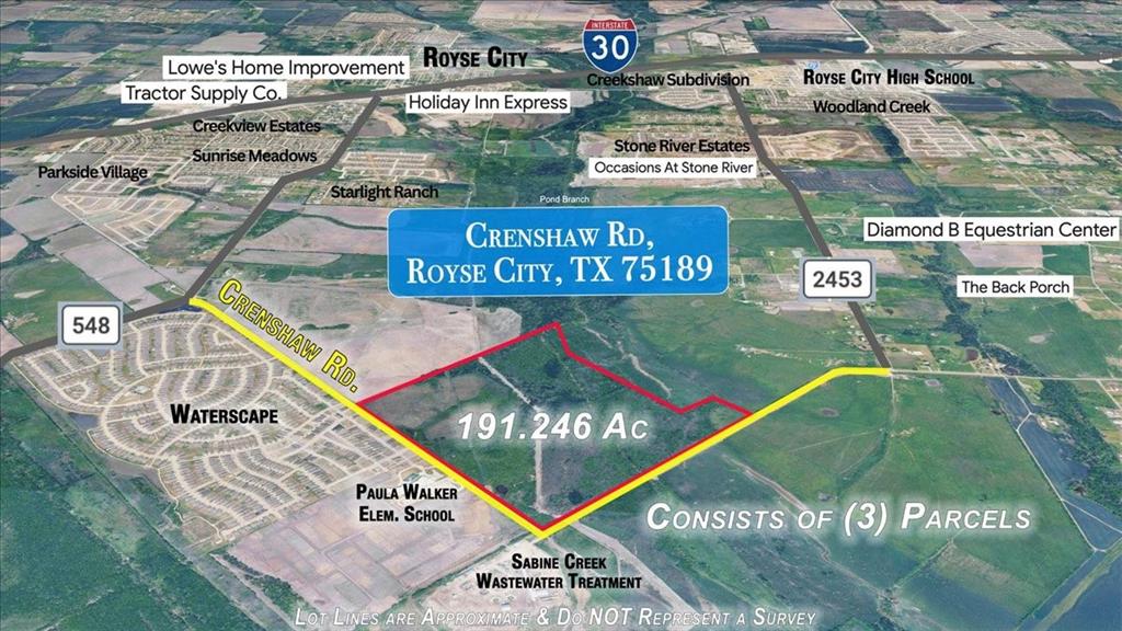 Discover an exceptional opportunity to own 191.205 acres of prime land in the thriving growth corridor of Royse City. With 6,056.27 feet (+-) of road frontage along Crenshaw Road.  This expansive tract offers unmatched visibility, accessibility, and versatility for development, investment, or ranch use. A standout feature of this property is that approximately 47.69 acres lie outside of the floodplain, providing an ideal footprint for residential, multi-family, or commercial development. The property is equipped with city sewer and water access, while remaining outside the city limits but within Royse City’s ETJ, offering flexibility for planning and future growth potential. This land has been held by the Crenshaw family since the early 1900's, presenting a rare opportunity to acquire a legacy property in a rapidly expanding area. Surrounded by booming residential communities such as Waterscape and Bahamas Laguna Azure, to name a few, the property is positioned in the path of progress, with strong demand driven by continued population growth. Located just minutes from Interstate 30, development within the area is flourishing.   Retail, restaurants, and medical all within close proximity further enhancing the area's appeal. Crenshaw Road is already improved with concrete from FM 548 to just past Paula Walker Elementary, which sits directly across from the property. Additionally, Royse City has plans for a future realignment of Crenshaw Road, including a new bridge east of Sabine Creek, further improving accessibility and long-term infrastructure. Whether you're looking to develop, invest, or create a premier ranch property, this tract offers scale, location, and future upside that is increasingly hard to find. Prime location. Exceptional potential. Rare opportunity!
