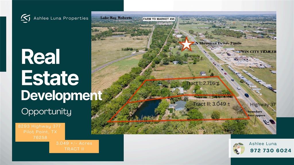 3.049 +- Commercial Eligible Acres with over 225 feet of Highway 377 frontage. Now available for the first time in over 50 years, positioned directly in the path of opportunity. Not located in Flood Zone and Outside City Limits. East facing Prime location with immediate proximity to N. Sherman Drive, FM 455, Springhill Road and US HWY 380 known as the North Texas most active Commercial Corridors. This offering includes the opportunity to acquire the 3.049 acre tract, one of two contiguous parcels. The adjoining 2.716 Acre parcel is not for sale at this time and not included in this offering. Currently zoned residential this rare property is surrounded by expanding infrastructure and ongoing residential development, this location offers both immediate access and long term upside for investors, institutional assembly and commercial users. With planned TXDOT 6-lane highway expansion, this property is set to benefit from increased traffic counts, enhanced visibility and long term commercial viability. New owners will receive the eminent domain compensation from TXDOT partial acquisition which consists of. approx 5,7678 sq ft. As infrastructure drives development, sites like this become key anchors for future retail, service or mixed use projects to cater to the surge of new residential development. Structured with a one-year lease back to Seller this income producing property has a residential 4 bedroom 3 bath with recreation room single family home or office and propane heated pool. Well-suited for an owner-operator looking to establish a flagship presence. Buyers are encouraged to conduct independent due diligence to verify all information. Owner occupied. This property is subject to eminent domain. Information uploaded in transaction desk Please contact Listing Agent Ashlee Luna for additional questions or to schedule a tour. Survey available.