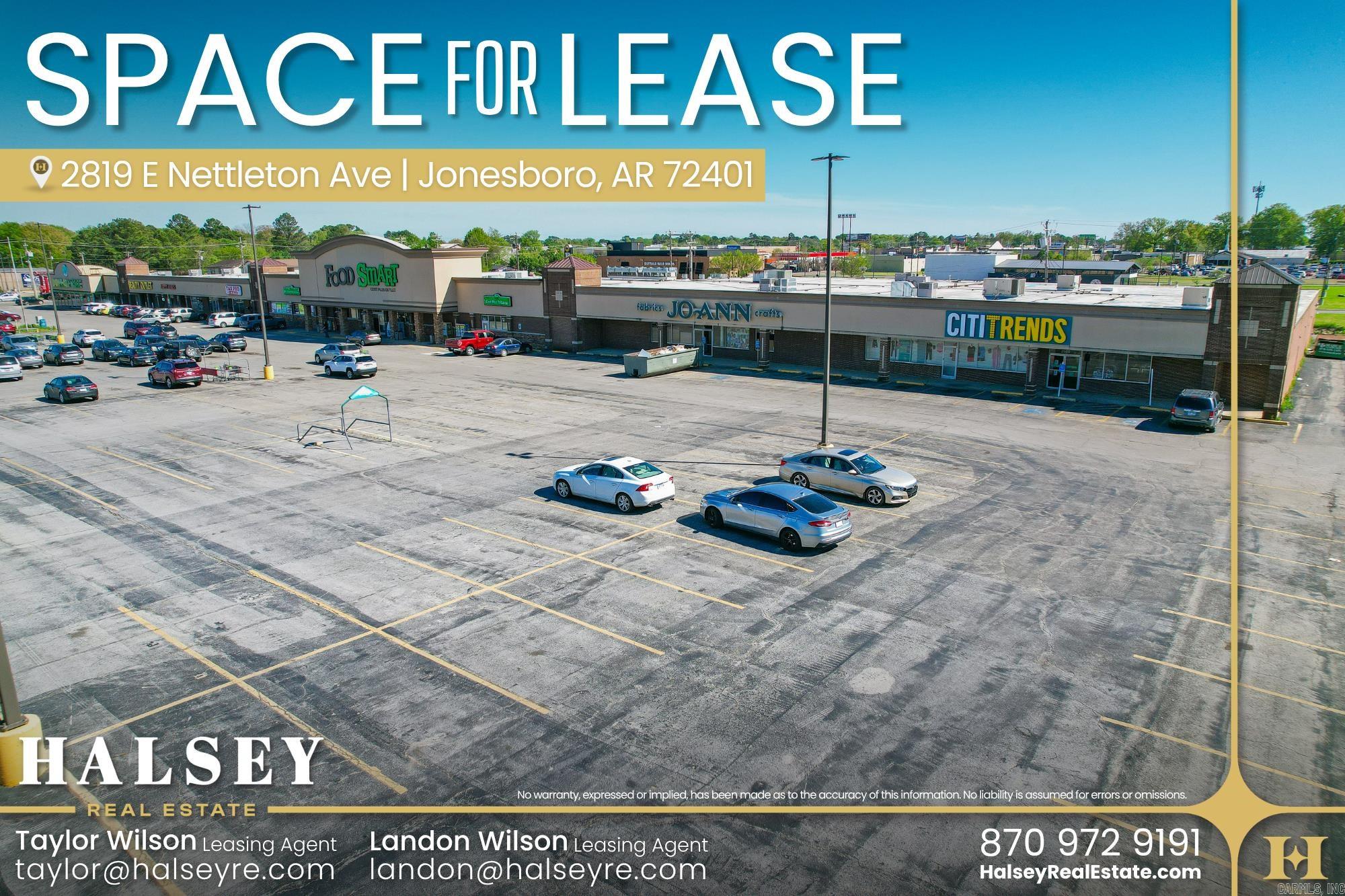 Located at the intersection of Red Wolf Blvd and E Nettleton Ave, this retail center is in a well-trafficked part of Jonesboro with about 36,000 CPD. It’s also just a few minutes from Arkansas State University, which helps keep activity consistent throughout the day. The surrounding businesses and 242 parking spaces make it a practical spot for a range of users. Suite 2905B is suited for office or service-oriented users seeking a practical and accessible location. It would be a good option for financial services, medical, or general office use that would benefit from being in a visible, easy-to-access location without needing a large footprint.