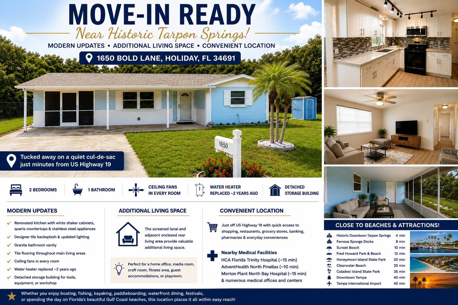 Move-in ready and situated on a quiet residential street, this beautifully updated home combines modern finishes with an outstanding location just minutes from Historic Tarpon Springs. Inside, you'll find a renovated kitchen featuring white shaker cabinetry, quartz countertops, a designer tile backsplash, stainless steel refrigerator and microwave, updated lighting, and tile flooring throughout the main living areas. The updated bathroom features a granite vanity countertop, and ceiling fans are installed in every room for added comfort year-round.

One of the home's standout features is the side yard, which borders a heavily wooded area, creating a beautiful natural backdrop and added privacy. The screened lanai expands your outdoor living space and is ideal for relaxing or entertaining. The adjacent bonus room provides valuable additional living space and can be used as a home office, media room, craft room, fitness area, guest accommodations, or playroom. A detached storage building offers plenty of room for lawn equipment, tools, bicycles, seasonal decorations, or a workshop.

Conveniently located just off US Highway 19, you'll enjoy quick access to shopping, restaurants, grocery stores, banking, pharmacies, and everyday conveniences. Nearby healthcare facilities include HCA Florida Trinity Hospital, AdventHealth North Pinellas, Morton Plant North Bay Hospital, and numerous medical offices, urgent care centers, and specialty practices.


Enjoy being approximately 4 minutes from Historic Downtown Tarpon Springs, about 8 minutes from the world-famous Sponge Docks, approximately 10 minutes from Sunset Beach, about 12 minutes from Fred Howard Park and Beach, approximately 20 minutes from Honeymoon Island State Park, about 25 minutes from Clearwater Beach, approximately 35 minutes from Caladesi Island State Park, about 40 minutes from Downtown Tampa, and approximately 45 minutes from Tampa International Airport. Whether you enjoy boating, fishing, kayaking, paddleboarding, waterfront dining, local festivals, or spending the day at Florida's beautiful Gulf Coast beaches, this location places it all within easy reach.