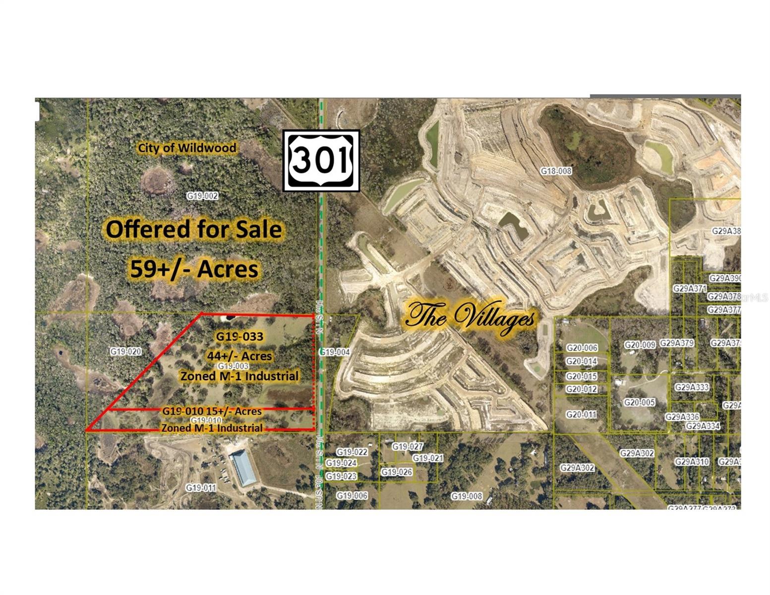 INDUSTRIAL OPPORTUNITY - Offering is for 59+/-  M-1 Industrial Acres located in Wildwood on US Hwy 301 across from The Villages. Minutes to the Florida Turnpike, I-75 and less than an hour to Orlando or Ocala and just over an hour to Tampa. 1,325+/- FT of Hwy frontage, with excellent visibility and easy access.  Ideal Central Florida location for investment or development.  Do not enter property without an appointment. Value is in the land. Offering is an assemblage of 2 parcels G19-003 & G19-010. House will only be shown during due diligence. All information provided herein is believed to be accurate, but is not guaranteed nor represented or warranted.