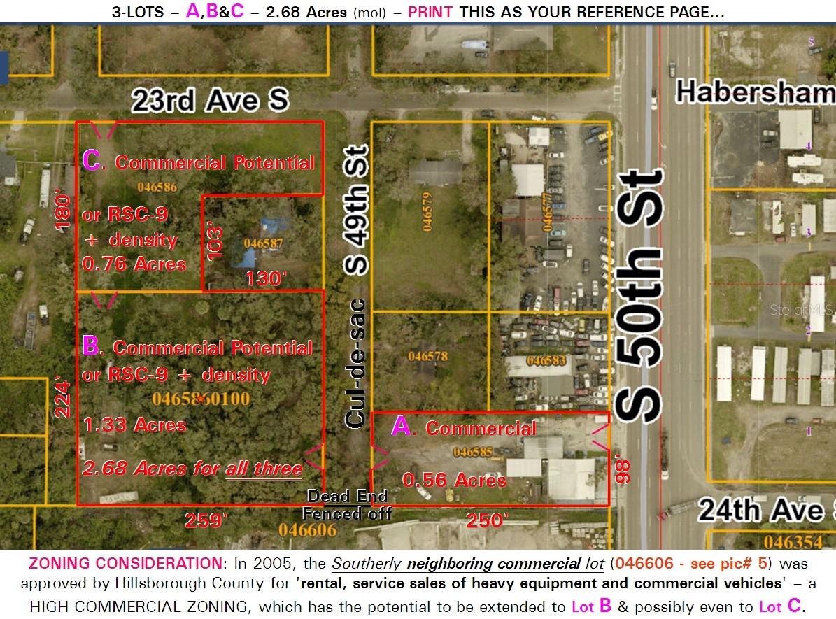 USE VIRTUAL TOUR LINK FOR BEST VIEWING ~ 3 Lots in total - see pic #1 - adjacent folio #'s 046586-0100 & 046586 included (OR SPEARATE) ~ Rare Tampa site offering commercial frontage with development depth and zoning upside ~ 2.68 Acres – Commercial Land on S 50th St ~ Three parcels totaling ±2.68 acres with frontage on S 50th Street and additional rear access on 49th Street & 23rd Ave S ~ Front parcel supports commercial use. Rear parcels are currently zoned residential (RSC-9) with potential for increased density or expanded commercial use because of high zoning on adjacent property to the South ~ This adjacent high-intensity commercial approval provides strong development precedent ~ Ideal for developers.